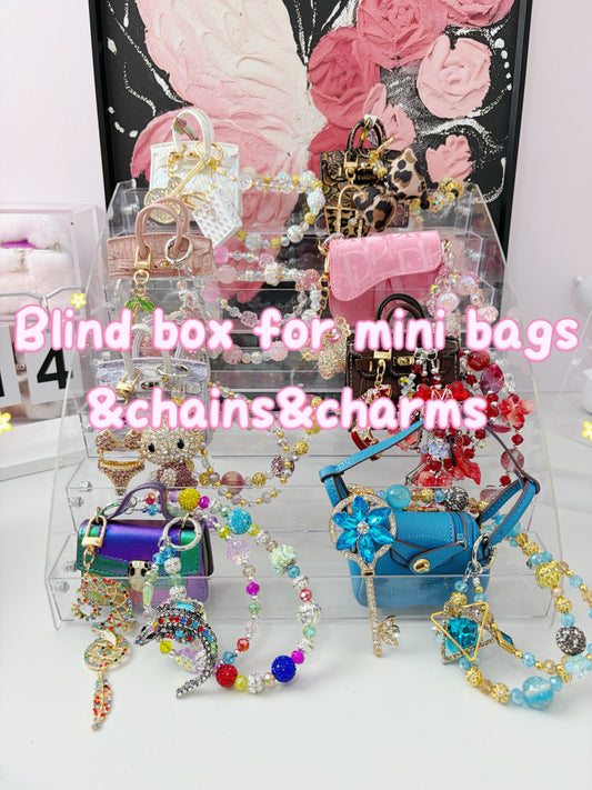Blind Box for Mini bags &Chains&charms